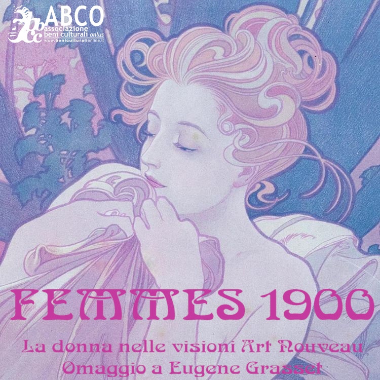 FEMMES 1900 La Donna Art Nouveau, Omaggio a Eugene Grasset
