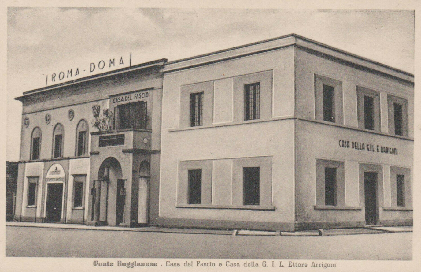 Toscana ) Casa del Fascio , Casa della G.I.L ( Gioventù Italiana del Littorio ) Ettore Arrigoni - Pistoia